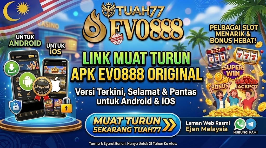 Cara Download Evo888 Tanpa Error
